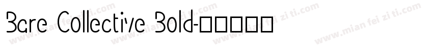 Bare Collective Bold字体转换